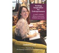 Writing Inspiration for Entrepreneurs: 55 and 1 content ideas to turn your WORDS into SALES