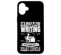 Writing Is For Smart People Auteur Drôle Écrivain Coque pour iPhone 16 Plus