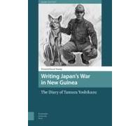 Writing Japan's War In New Guinea