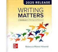 Writing Matters: A Handbook for Writing and Research (2025 Release)