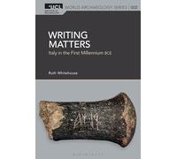 Writing Matters: Italy in the First Millennium BCE
