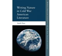 Writing Nature In Cold War American Literature