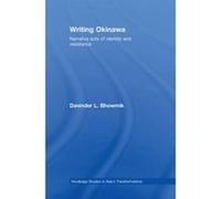 Writing Okinawa - [Version Originale] Davinder L Bhowmik (Auteur)