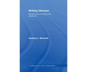 Writing Okinawa - [Version Originale] Davinder L Bhowmik (Auteur)