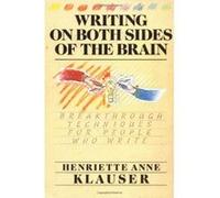 Writing on Both Sides of the Brain Henriette Anne Klauser (Auteur)