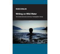 Writing on Wild Water
