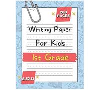 Writing Paper For Kids 1st Grade: 200 Page Handwriting Practice Notebook For Kindergarten Students