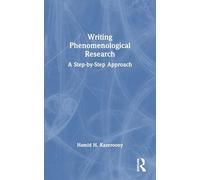 Writing Phenomenological Research: A Step-by-step Approach