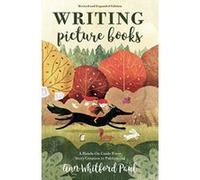 Writing Picture Books Revised and Expanded Edition: A Hands-On Guide From Story Creation to Publication - [Version Originale] Inconnu (Auteur)