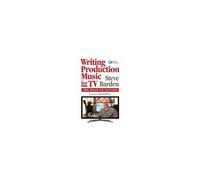 Writing Production Music For Tv: The Road To Success (Book/Online Audio)