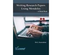 Writing Research Papers Using Mendeley-A Hand Book