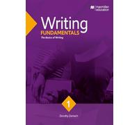 Writing series. Fundamentals. Per le Scuole superiori. The basics of writing (Vol. 1)