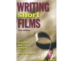Writing Short Films 2nd Edition by L Cowgill Linda J. Cowgill (Auteur)