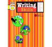 [[Writing Skills: Grade 6 (Harcourt Family Learning)]] [By: Flash Kids Editors] [September, 2013]