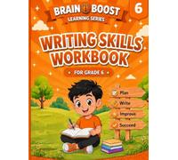 WRITING SKILLS WORKBOOK FOR GRADE 6
