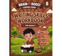 WRITING SKILLS WORKBOOK FOR GRADE 8