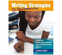 Writing Strategies For The Common Core
