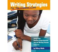 Writing Strategies For The Common Core