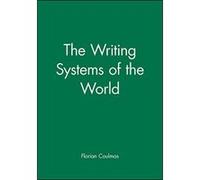 Writing Systems of the World Coulmas, Florian, Coulmas (Auteur)
