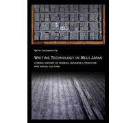 Writing Technology in Meiji Japan - [Version Originale] Seth Jacobowitz (Auteur)