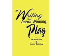 Writing the Award-Winning Play