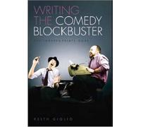 Writing The Comedy Blockbuster