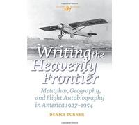 Writing The Heavenly Frontier