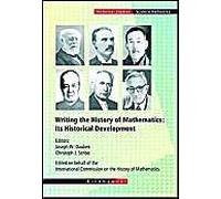Writing The History Of Mathematics: Its Historical Development