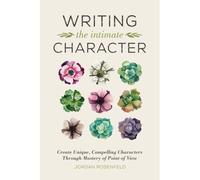 Writing The Intimate Character