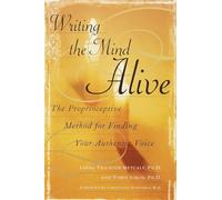 Writing the Mind Alive Linda Trichter Metcalf, Tobin Simon (Auteur)