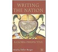 Writing the Nation Stefan Berger (Auteur)