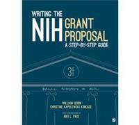 Writing the NIH Grant Proposal by Niki L. Page Inconnu (Auteur)