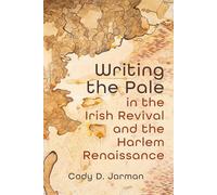 Writing the Pale in the Irish Revival and the Harlem Renaissance