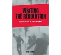 Writing the Revolution by Ingo Cornils Ingo Cornils (Auteur)