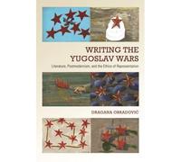 Writing The Yugoslav Wars