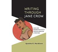 Writing Through Jane Crow
