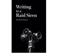 Writing to a Raid Siren - Michael Roque - Pomegranate Press - ebook (ePub) - Livre