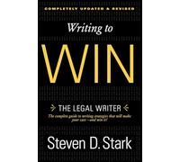 Writing to Win: The Legal Writer