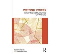 Writing Voices: Creating Communities of Writers - [Version Originale] Inconnu (Auteur)