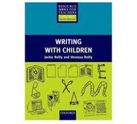 Writing With Children, Resource Books for Teachers S. Jackie Reilly, Vanessa Reilly (Auteur)