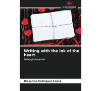 Writing with the ink of the heart: Pedagogical proposal