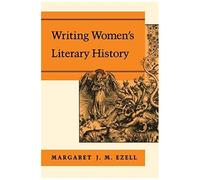 Writing Women's Literary History