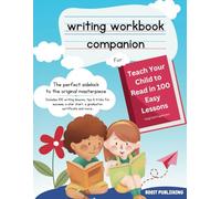 Writing Workbook Companion for Teach Your Child to Read in 100 Easy Lessons