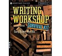 Writing Workshop Survival Kit by Gary Robert Muschla Gary R. Muschla (Auteur)