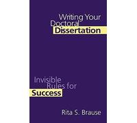 Writing Your Doctoral Dissertation