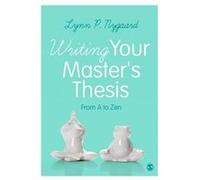 Writing Your Masters Thesis Lynn P Nygaard, (Auteur)