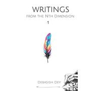 WRITINGS FROM THE NTH DIMENSION 1