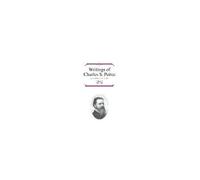 Writings Of Charles S. Peirce