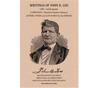 Writings of John D. Lee John Doyle Lee, Samuel Nyal Henrie (Auteur)