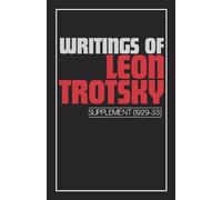 Writings of Leon Trotsky: Supplement I, 1929-33